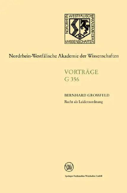 Recht als Leidensordnung (English, Bernhard Großfeld)