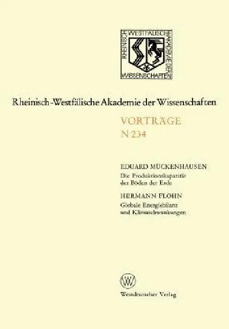 Die Produktionskapazität Der Böden Der Erde. Globale Energiebilanz Und Klimaschwankungen (English, Eduard Mückenhausen)