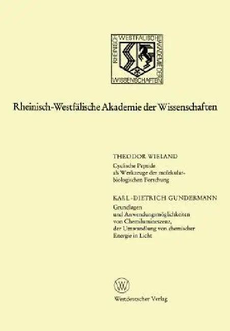 Cyclische Peptide ALS Werkzeuge Der Molekularbiologischen Forschung. Grundlagen Und Anwendungsmöglic (English, Theodor Wieland)