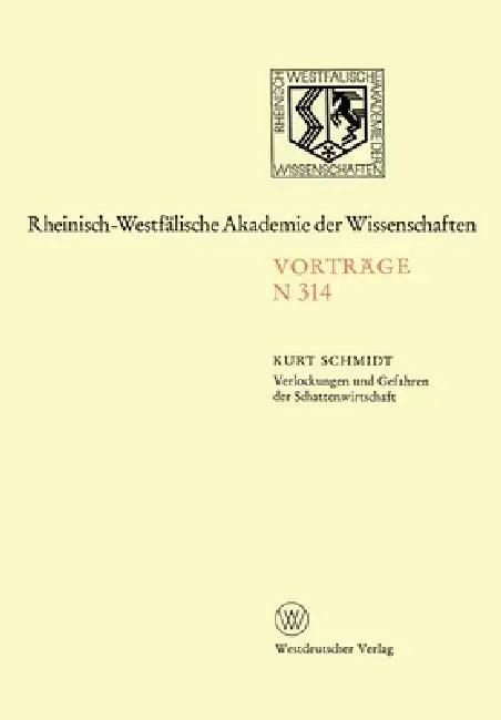 Verlockungen und Gefahren der Schattenwirtschaft (English, Kurt Schmidt)
