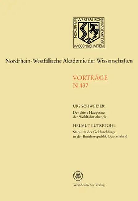 Der dritte Hauptsatz der Wohlfahrtstheorie. Stabilität der Geldnachfrage in der Bundesrepublik Deuts (English, Urs Schweizer)