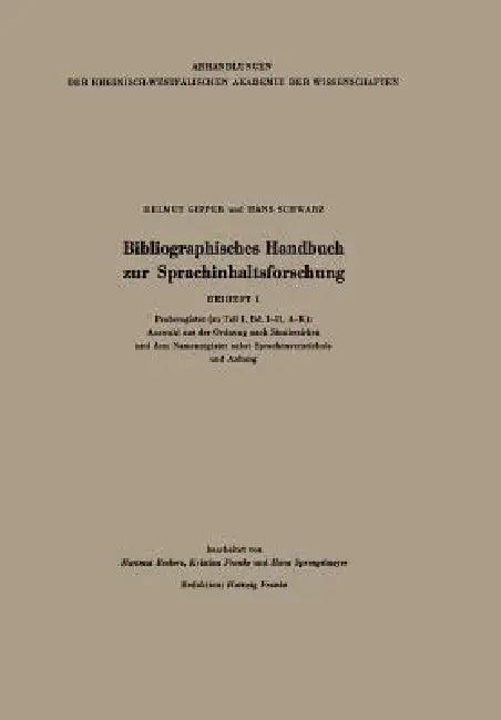 Bibliographisches Handbuch Zur Sprachinhaltsforschung (English, Helmut Gipper | Hans Schwarz | Hartmut Beckers)