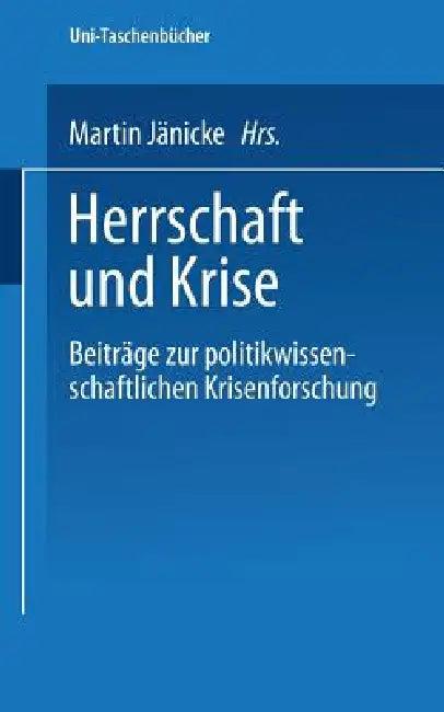 Herrschaft Und Krise (English, Martin Jänicke)