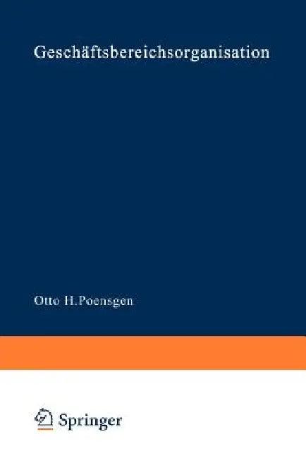 Geschäftsbereichsorganisation (English, Otto H. Poensgen)
