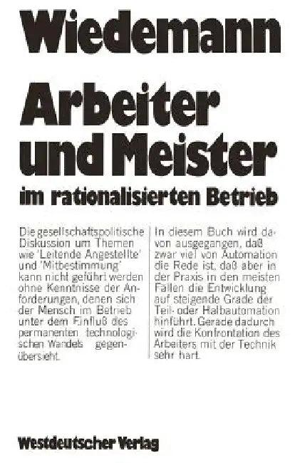 Arbeiter Und Meister Im Rationalisierten Betrieb (English, Herbert Wiedemann)