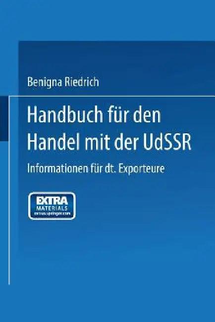 Handbuch Für Den Handel Mit Der Udssr (English, Benigna Riedrich)