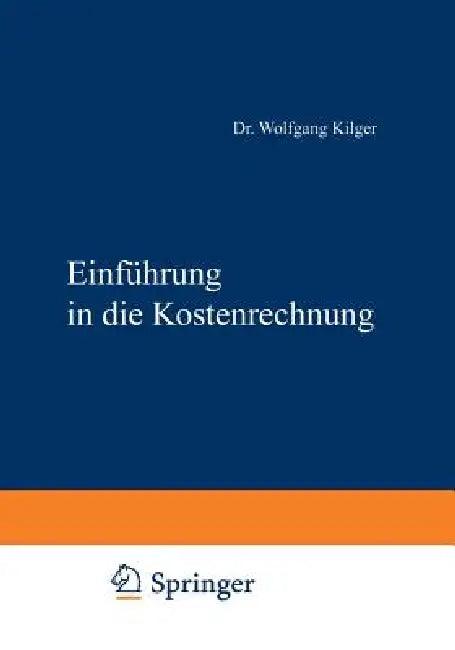 Einführung in Die Kostenrechnung (English, Kilger Wolfgang)