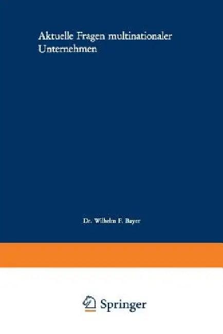 Aktuelle Fragen Multinationaler Unternehmen (English, Wilhelm F. Bayer | Jürgen Kratz)