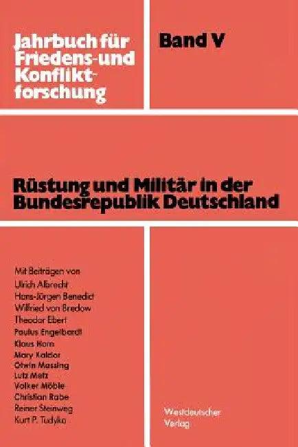 Rüstung Und Militär in Der Bundesrepublik Deutschland (English, Ulrich Albrecht)