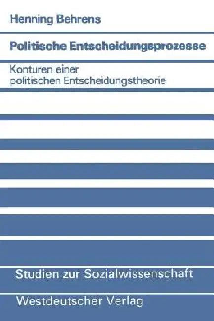 Politische Entscheidungsprozesse (English, Henning Behrens)