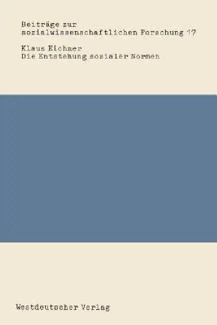 Die Entstehung Sozialer Normen (English, Klaus Eichner)