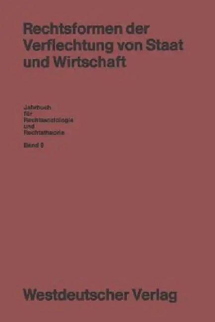 Rechtsformen Der Verflechtung Von Staat Und Wirtschaft (English, Volkmar Gessner)