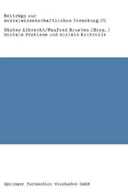 Soziale Probleme Und Soziale Kontrolle (English, Günter Albrecht | Manfred Brusten)