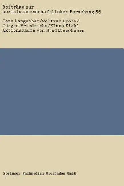 Aktionsräume Von Stadtbewohnern (English, Jens Dangschat | Wolfram Droth | Klaus Kiehl)