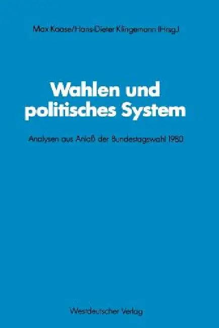 Wahlen Und Politisches System (English, Max Kaase | Hans-Dieter Klingemann)