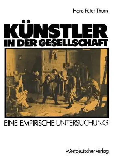 Künstler in Der Gesellschaft (English, Hanspeter Thurn)