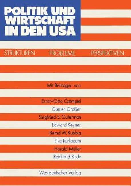 Politik Und Wirtschaft in Den USA (English, Ernst-Otto Czempiel)