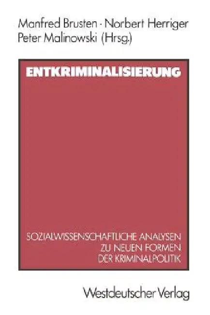 Entkriminalisierung (English, Manfred Brusten | Norbert Herriger | Peter Malinowski)