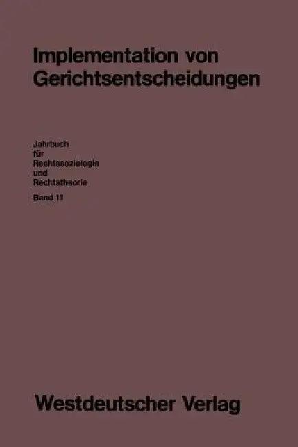 Implementation Von Gerichtsentscheidungen (English, Erhard Blankenburg | Rüdiger Voigt)