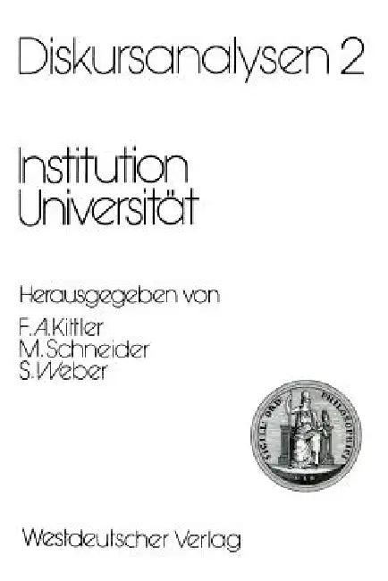 Diskursanalysen 2 (English, Friedrich A. Kittler | Manfred Schneider | Samuel Weber)