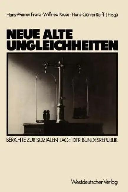 Neue Alte Ungleichheiten (English, Hans-Werner Franz)