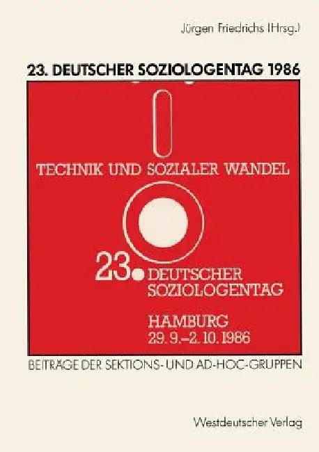 23. Deutscher Soziologentag 1986 (English, Jürgen Friedrichs)