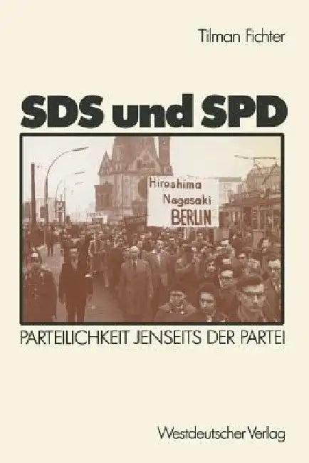 Sds Und SPD (English, Tilman Fichter)