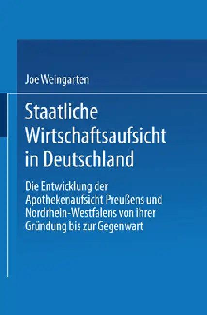 Staatliche Wirtschaftsaufsicht in Deutschland (English, Joe Weingarten)