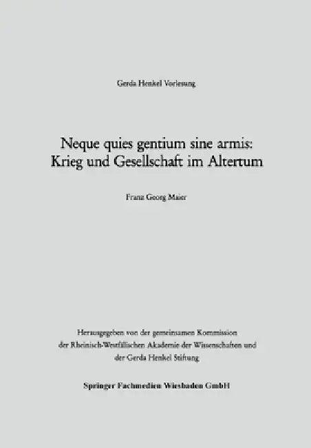 Neque quies gentium sine armis (English, Franz Georg Maier)