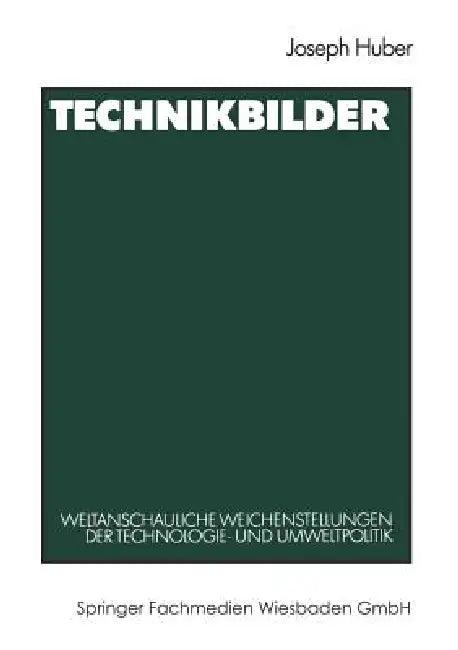 Technikbilder (English, Joseph Huber)
