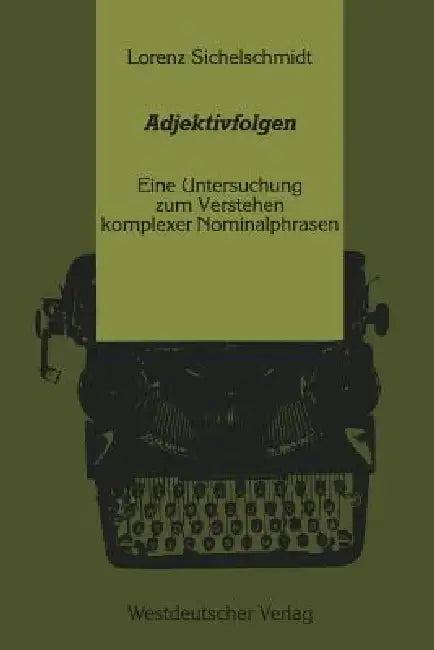 Adjektivfolgen (English, Sichelschmidt Lorenz)