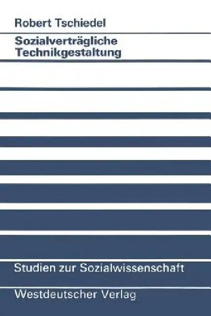 Sozialverträgliche Technikgestaltung (English, Robert Tschiedel)