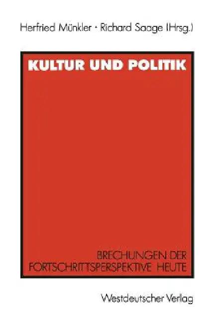 Kultur Und Politik (English, Herfried Münkler | Richard Saage)