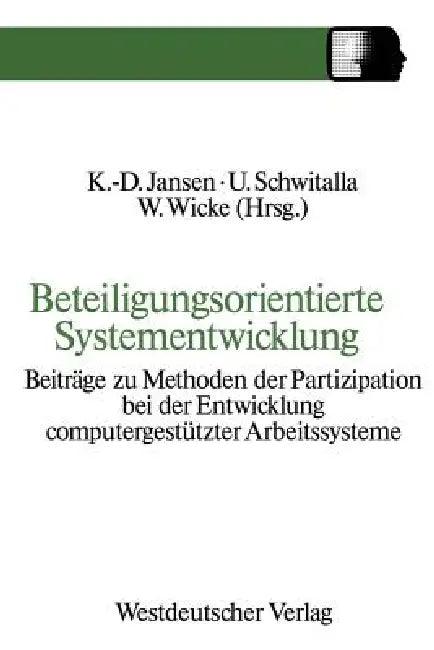 Beteiligungsorientierte Systementwicklung (English, Jansen Klaus-Dieter)
