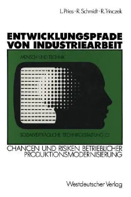 Entwicklungspfade Von Industriearbeit (English, Ludger Pries)