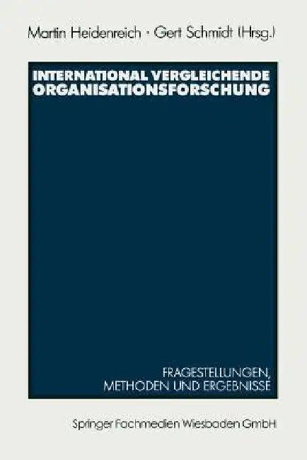 International Vergleichende Organisationsforschung (English, Martin Heidenreich | Gert Schmidt)