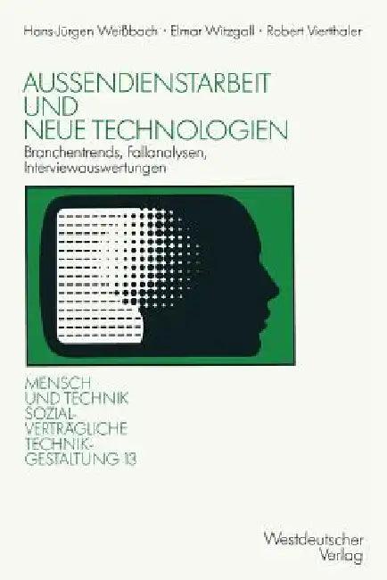Außendienstarbeit Und Neue Technologien (English, Hans-Jürgen Weißbach | Elmar Witzgall | Robert Vierthaler)