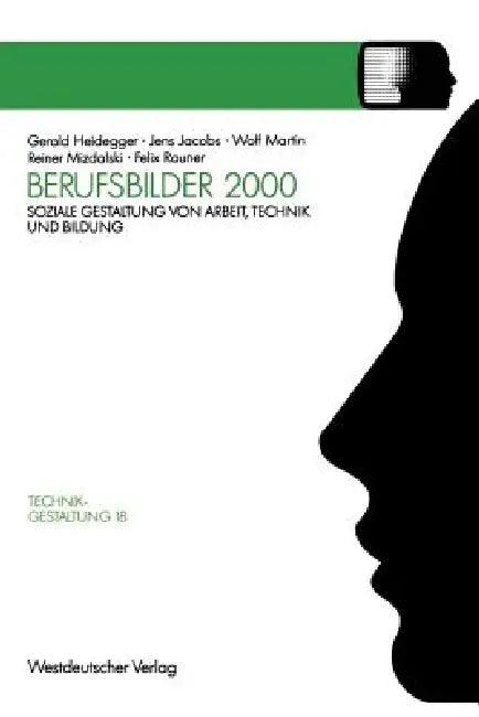 Berufsbilder 2000 (English, Gerald Heidegger)