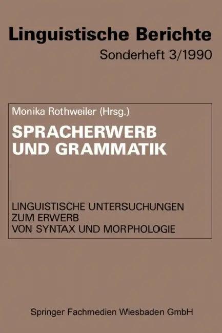 Spracherwerb Und Grammatik (English, Monika Rothweiler)