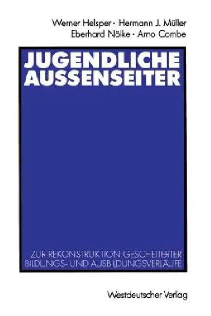 Jugendliche Außenseiter (English, Werner Helsper)