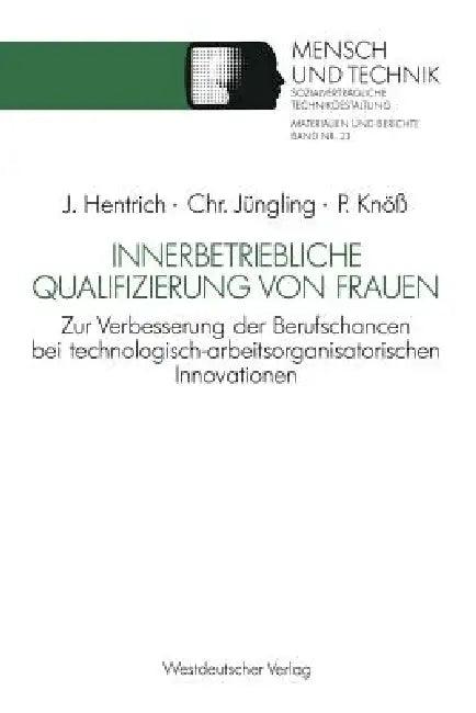 Innerbetriebliche Qualifizierung Von Frauen (English, Jörg Hentrich | Christiane Jüngling | Petra Knöß)