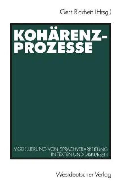 Kohärenzprozesse (English, Gert Rickheit)