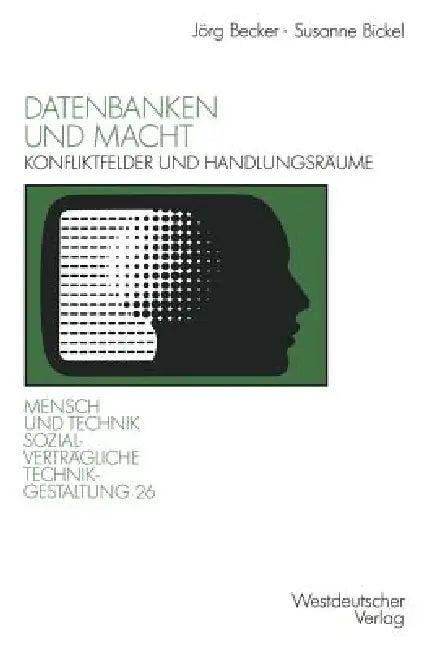 Datenbanken Und Macht (English, Jörg Becker | Susanne Bickel)