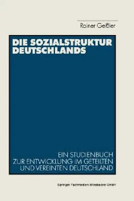 Die Sozialstruktur Deutschlands (English, Rainer Geißler)