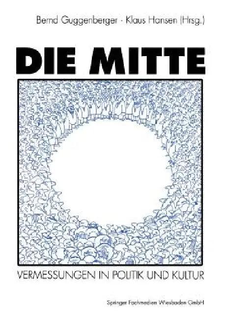 Die Mitte (English, Bernd Guggenberger | Klaus Hansen)