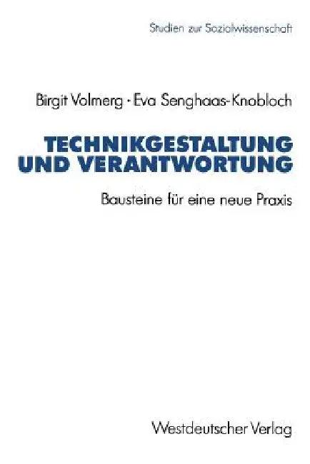 Technikgestaltung Und Verantwortung (English, Birgit Volmerg | Eva Senghaas-Knobloch)