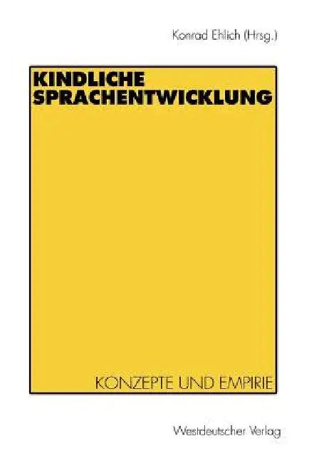 Kindliche Sprachentwicklung (English, Konrad Ehlich)