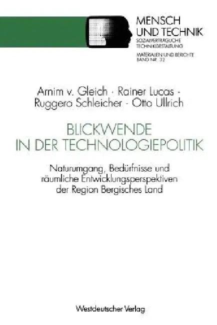 Blickwende in Der Technologiepolitik (English, Arnim Von Gleich | Rainer Lucas | Ruggero Schleicher)