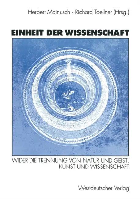 Einheit Der Wissenschaft (English, Herbert Mainusch | Richard Toellner)