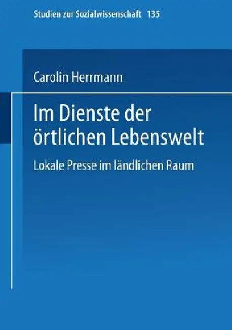 Im Dienste Der Örtlichen Lebenswelt (English, Carolin Herrmann)